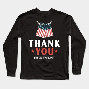 Veteran's Day - Thank You For Your Service Long Sleeve T-Shirt